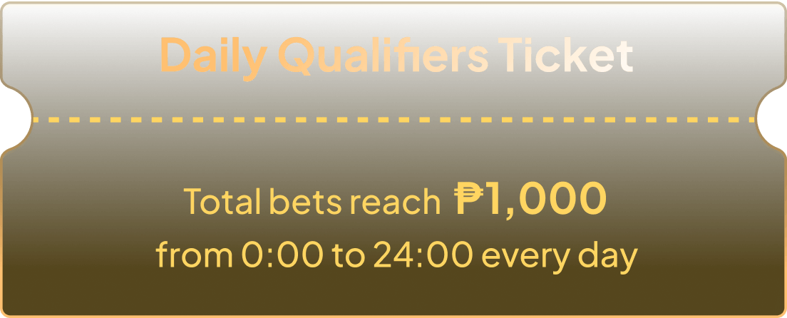 Daily Qualifiers Ticket