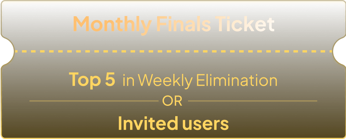 Monthly Finals Ticket