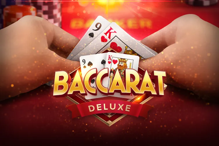 Baccarat Deluxe Baccarat Deluxe