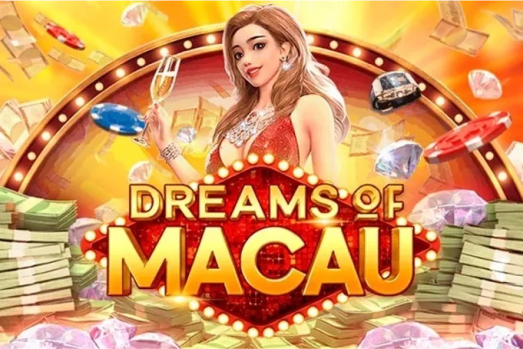 Dreams of Macau Dreams of Macau