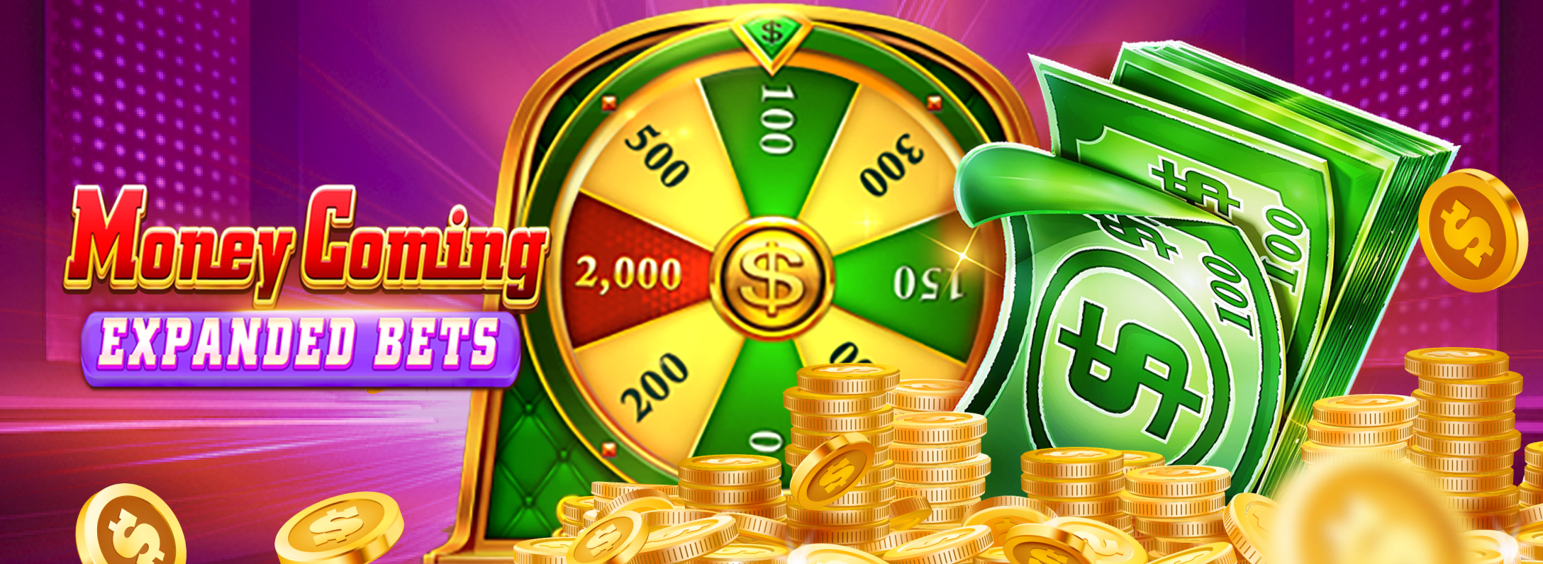 Money Coming Expand Bets