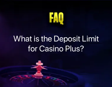 What is the Deposit Limit for Casino Plus