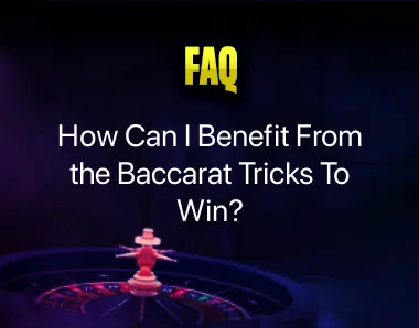 Baccarat Tricks To Win