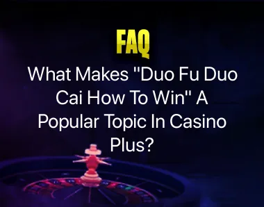 Duo Fu Duo Cai How To Win