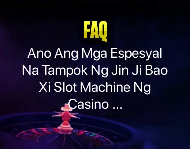 Jin Ji Bao Xi Slot Machine
