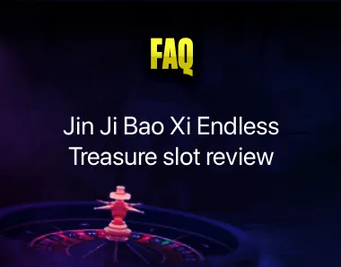 Jin Ji Bao Xi Endless Treasure slot review