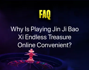Jin Ji Bao Xi Endless Treasure Online
