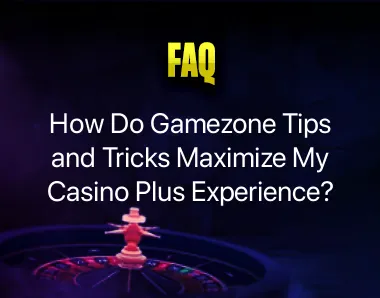 Gamezone Tips and Tricks