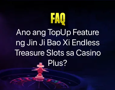 Jin Ji Bao Xi Endless Treasure Slots Jin Ji Bao Xi Endless Treasure Slots