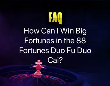 88 Fortunes Duo Fu Duo Cai