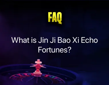 Jin Ji Bao Xi Echo Fortunes