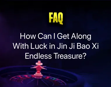 Jin Ji Bao Xi Endless Treasure