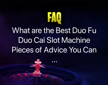 Duo Fu Duo Cai Slot Machine