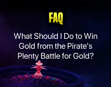 Pirate’s Plenty Battle for Gold
