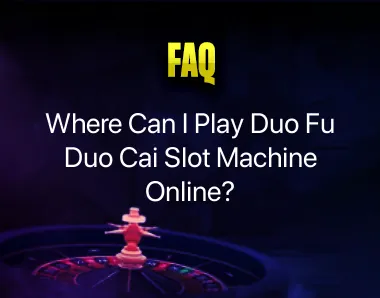 Duo Fu Duo Cai Slot Machine Online