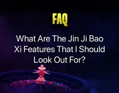 Jin Ji Bao Xi Features