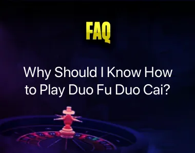 How to Play Duo Fu Duo Cai