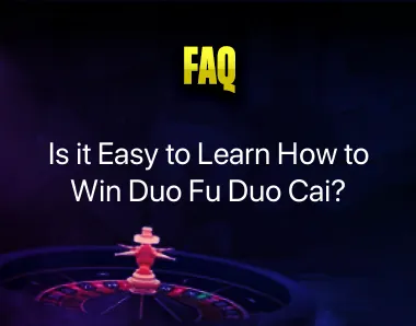 How to win Duo Fu Duo Cai
