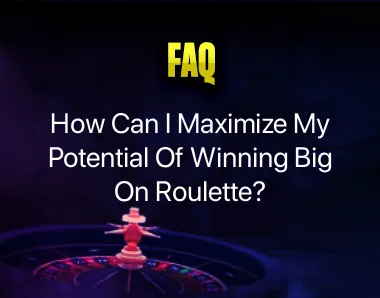 Winning Big On Roulette