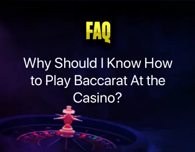 How to play Baccarat at the casino