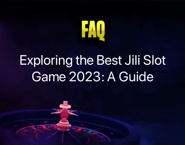 Best Jili Slot Game 2023