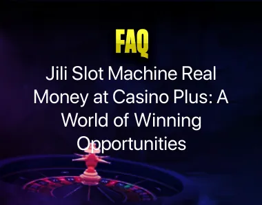 Jili Slot Machine Real Money