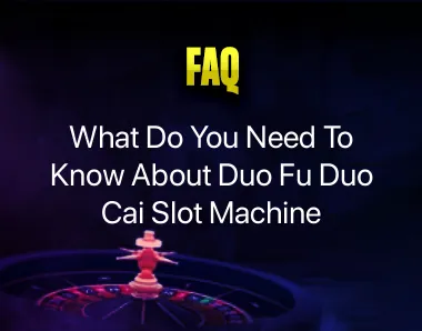 Duo Fu Duo Cai Slot Machine