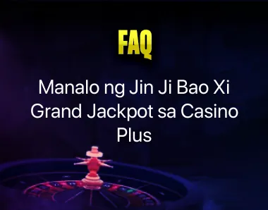 jin ji bao xi grand jackpot jin ji bao xi grand jackpot