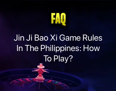 jin ji bao xi game rules philippines
