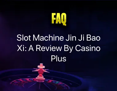 slot machine jin ji bao xi review
