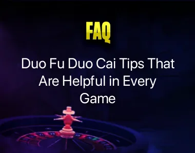duo fu duo cai tips duo fu duo cai tips