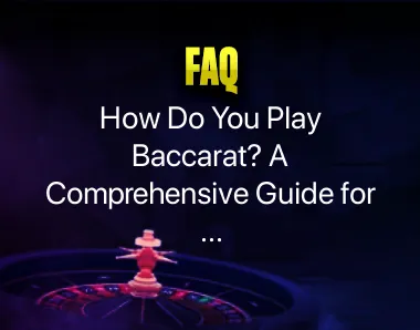 How do you play baccarat