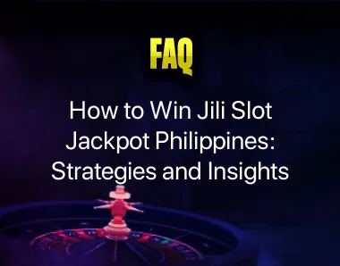 How to Win Jili Slot Jackpot Philippines