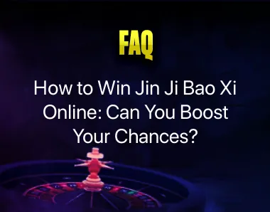 How to win Jin Ji Bao Xi Online