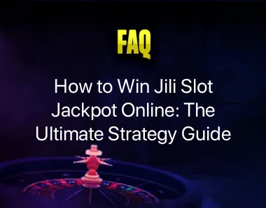 How to Win Jili Slot Jackpot Online