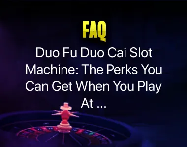 duo fu duo cai slot machine duo fu duo cai slot machine
