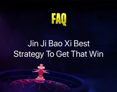 jin ji bao xi best strategy