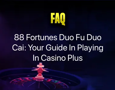88 Fortunes Duo Fu Duo Cai 88 Fortunes Duo Fu Duo Cai