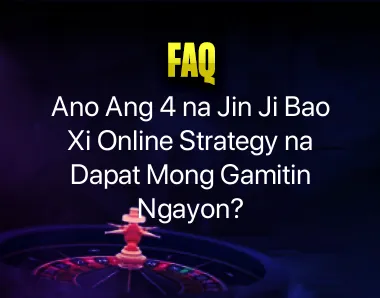 Jin Ji Bao Xi Online Strategy