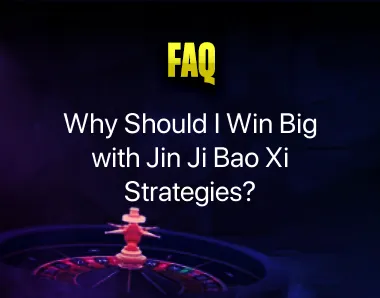 Jin Ji Bao Xi Strategies