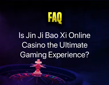 Jin Ji Bao Xi Online Casino