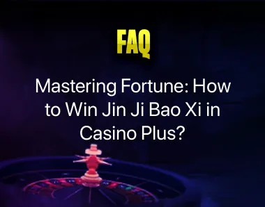 How to Win Jin Ji Bao Xi
