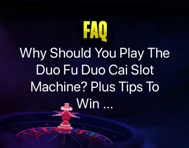 duo fu duo cai slot machine duo fu duo cai slot machine