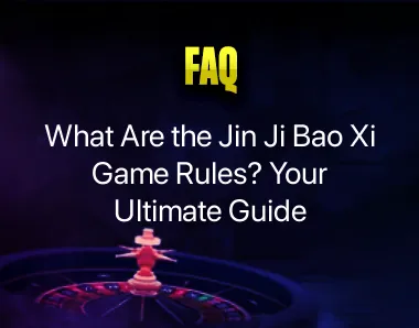 Jin Ji Bao Xi Game Rules