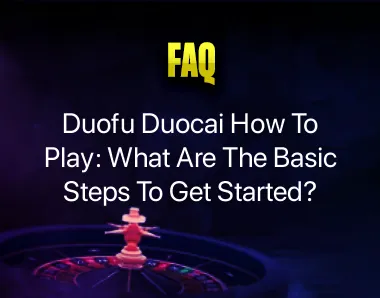 Duofu Duocai How To Play Duofu Duocai How To Play
