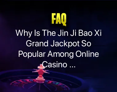 Jin Ji Bao Xi Grand Jackpot Jin Ji Bao Xi Grand Jackpot