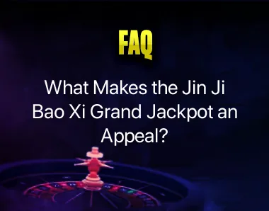 Jin Ji Bao Xi Grand Jackpot Jin Ji Bao Xi Grand Jackpot