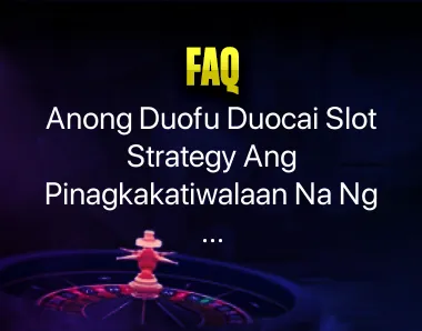 Duofu Duocai Slot Strategy