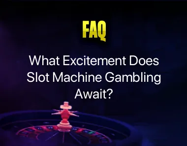 Slot Machine Gambling