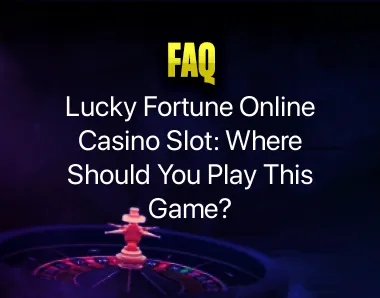 lucky fortune online casino slot